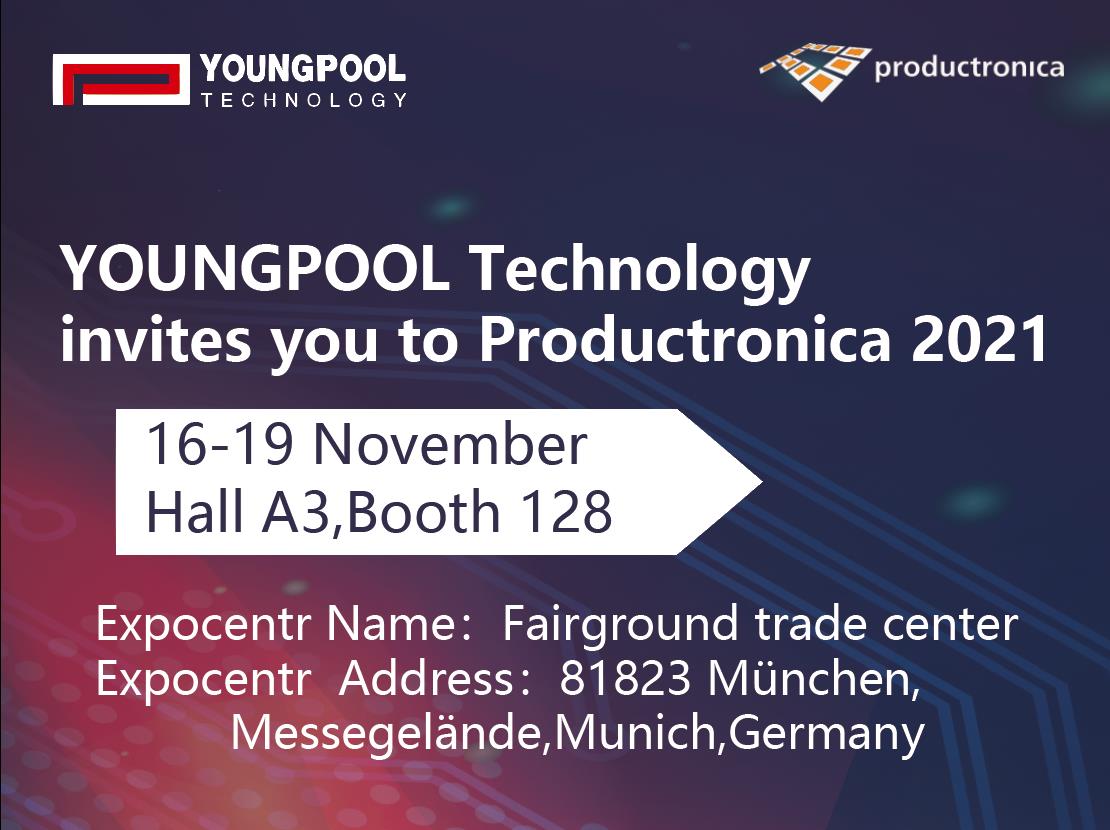 YOUNGPOOL Technology mời bạn tham gia Productronica 2021